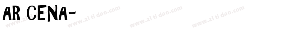 AR CENA字体转换